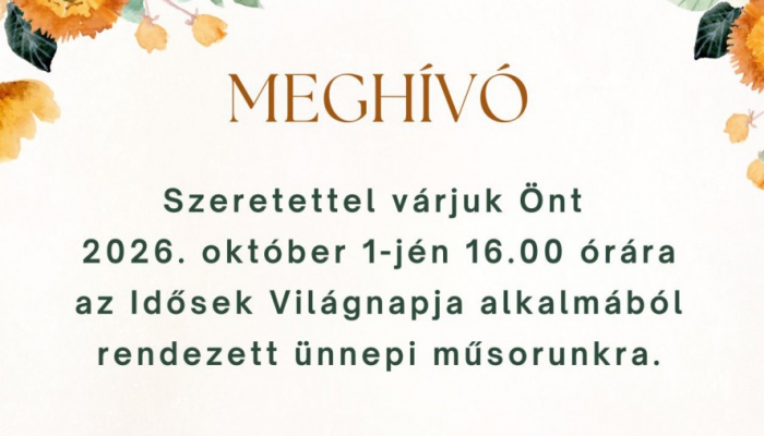 Idősek világnapja - köszöntés és ünnepi műsor