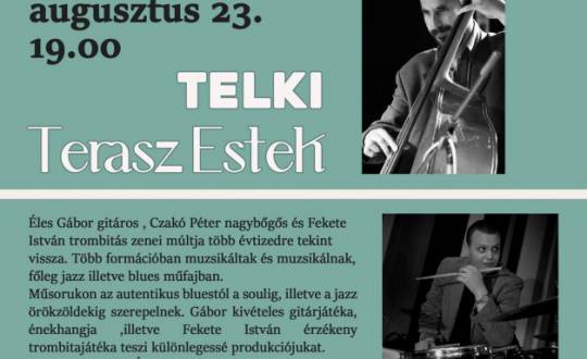 Telki Terasz Estek - Éles Gábor Fine Handmade Jazz Quartet