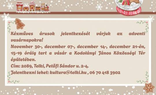 Jelentkezzen árusnak az adventi kézműves vásárra!