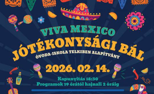 Jótékonysági bál - Viva Mexico!