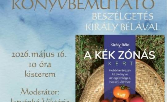 A kék zónás kert - könyvbemutató