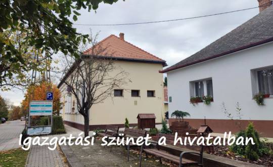 Igazgatási szünet a hivatalban